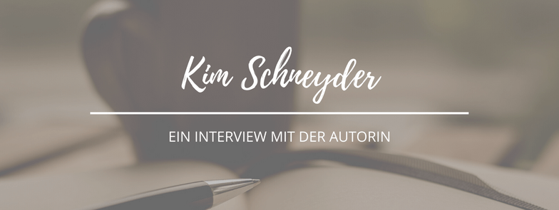 Interview mit Kim Schneyer-Buchblog Kielfeder