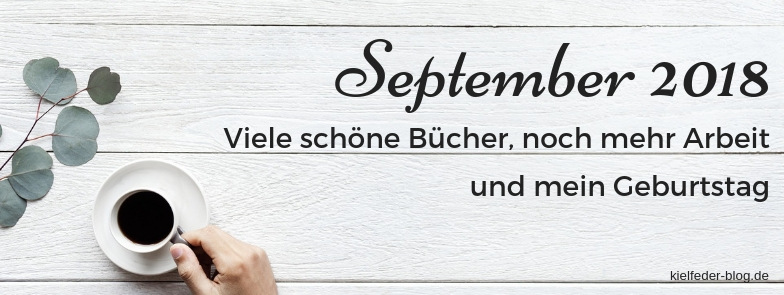 monatsrückblick September 2018-buchblog kielfeder