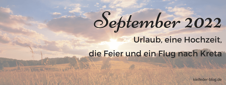 Monatsrückblick September 2022-Buchblog Kielfeder