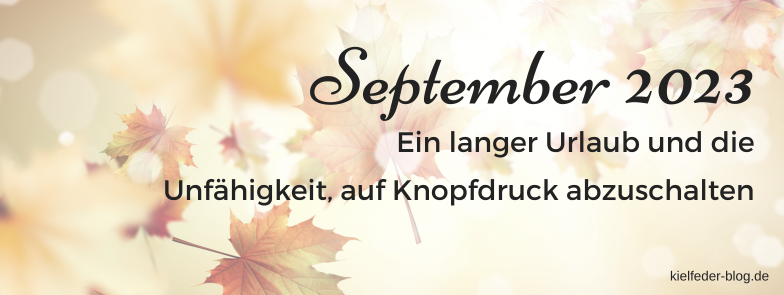 Monatsrückblick September 2023-Buchblog Kielfeder