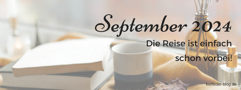 Monatsrückblick September 2024-Buchblog Kielfeder